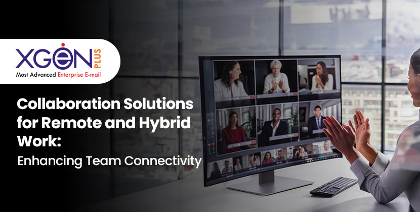 Collaboration Solutions for Remote and Hybrid Work