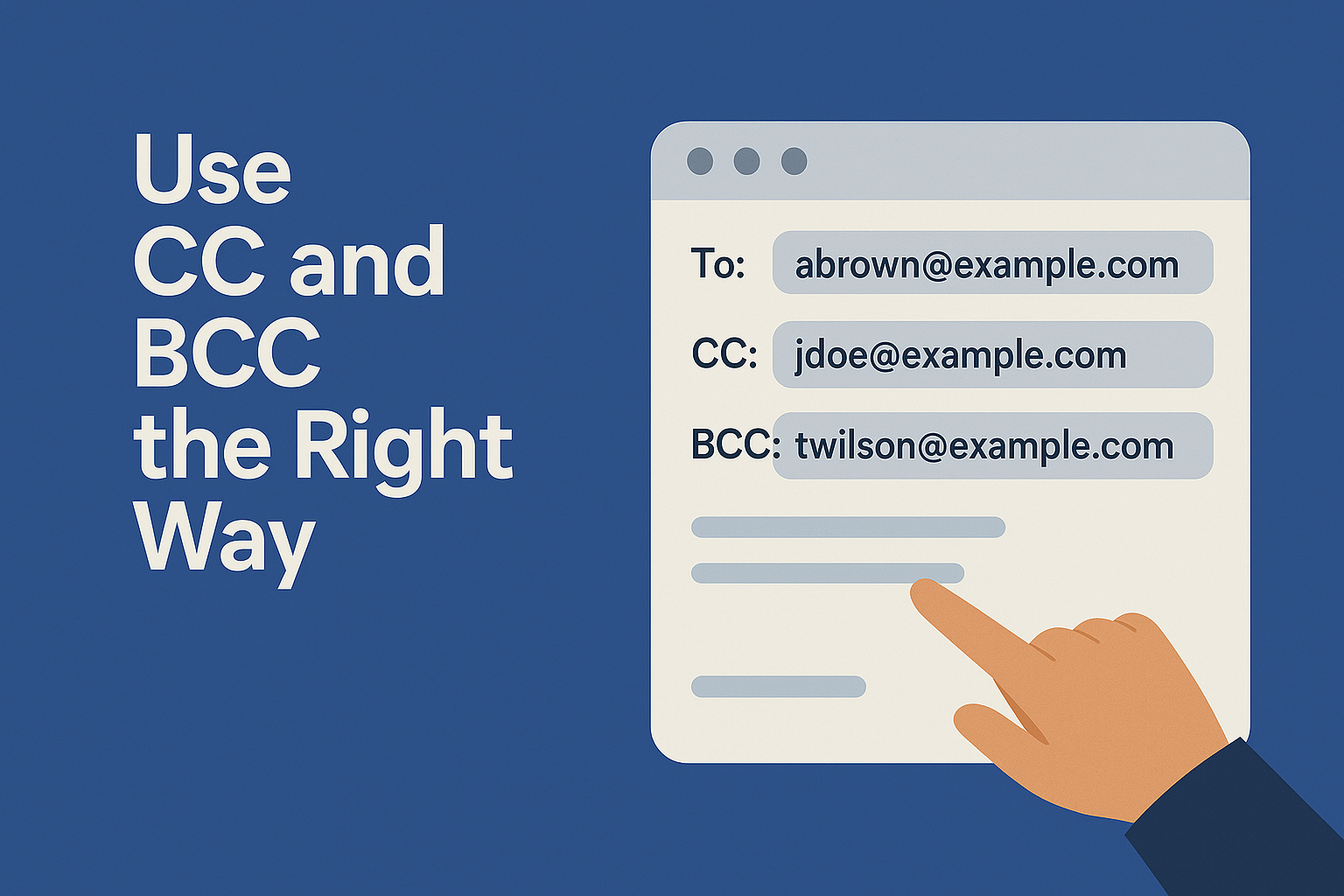 Use CC and BCC the Right Way Use CC and BCC the Right Way
