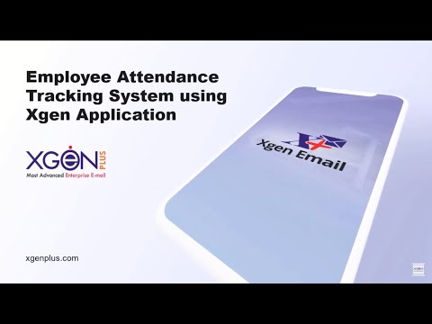 Efficient Employee Attendance Tracking System with Xgen Application