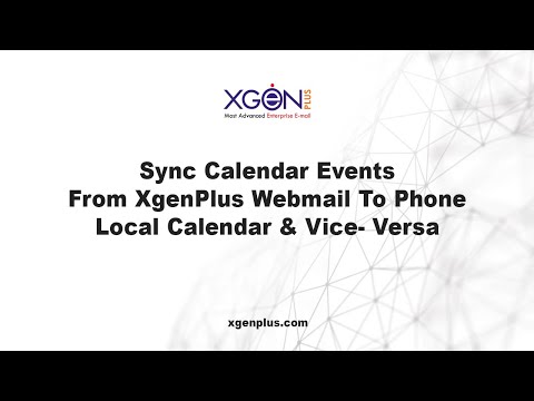 Sync Calendar Events From XgenPlus Webmail To Phone Local Calendar & Vice-Versa